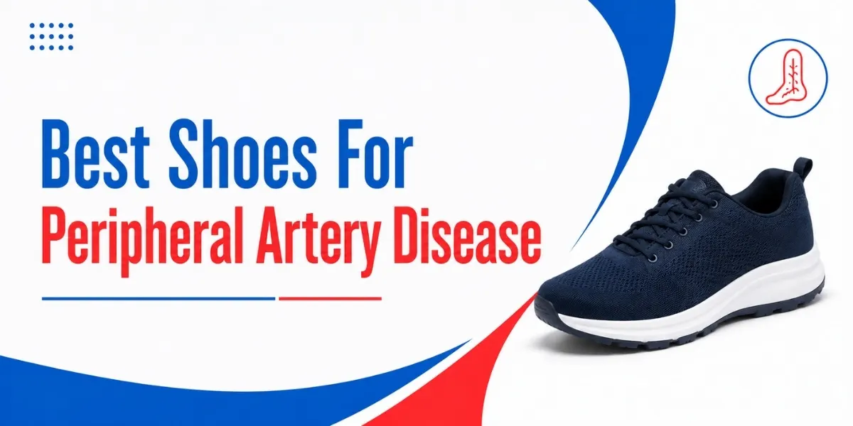 Best Shoes For Peripheral Artery Disease